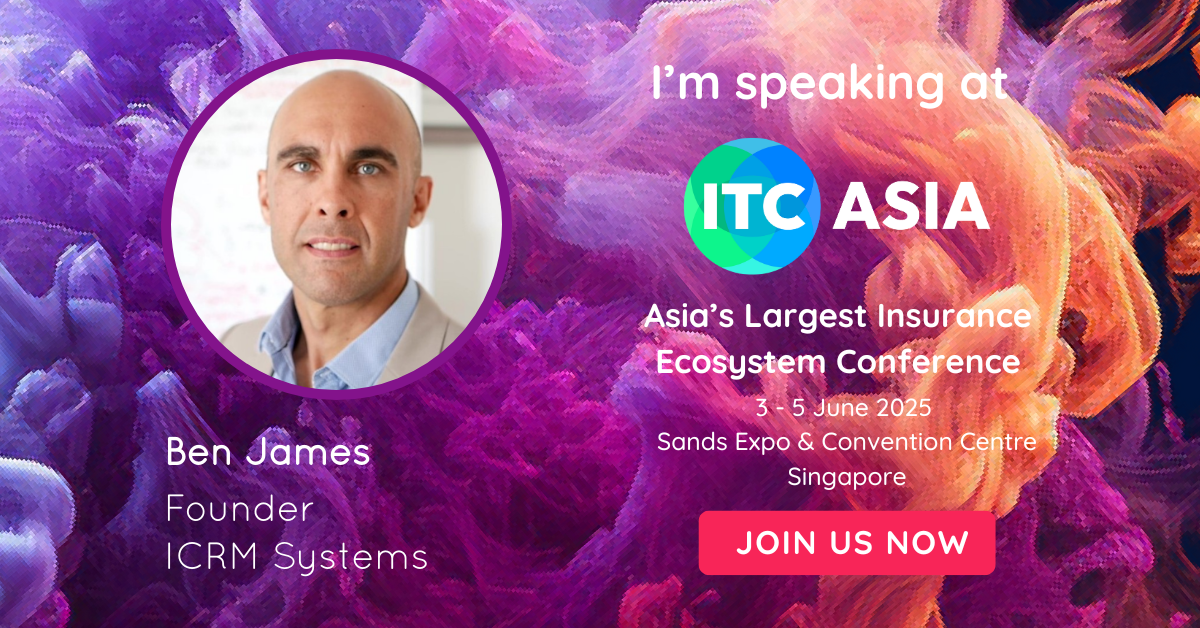 ICRM at ITC Asia - Asia's largest conference for Insurtech innovation